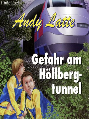 cover image of Gefahr am Höllbergtunnel--Folge 10